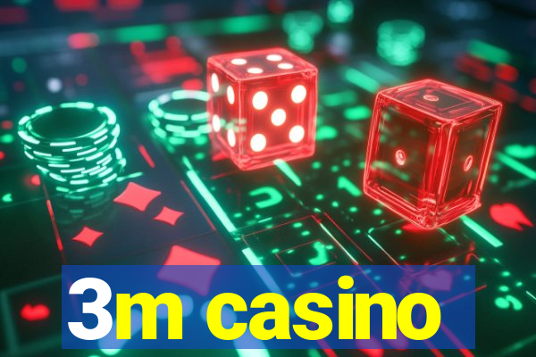 3m casino