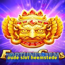 oude slot heemstede