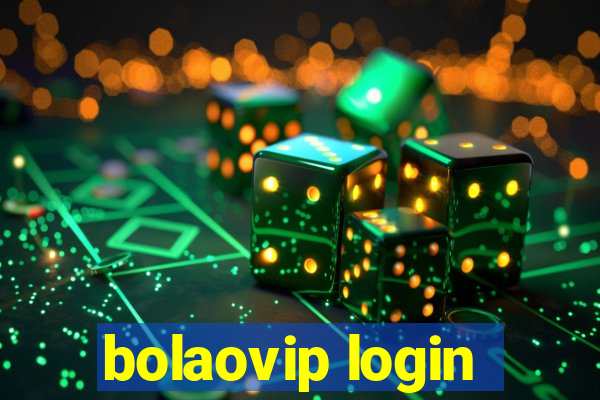 bolaovip login