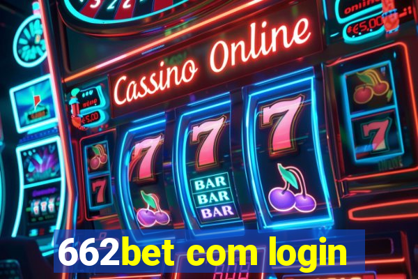 662bet com login