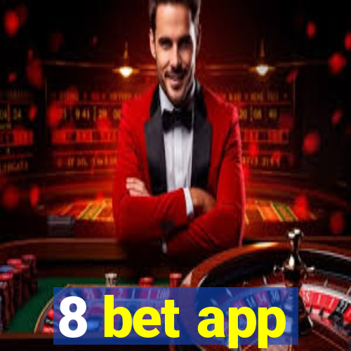 8 bet app