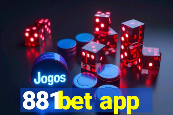 881bet app