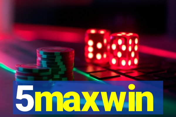 5maxwin