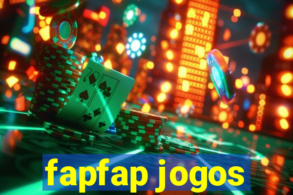 fapfap jogos