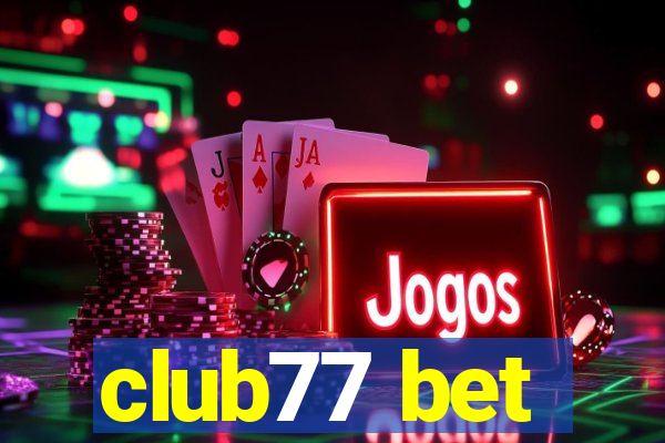 club77 bet