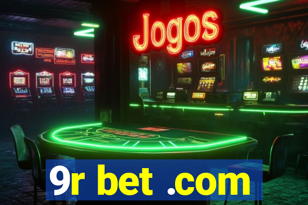 9r bet .com