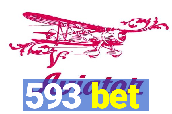 593 bet