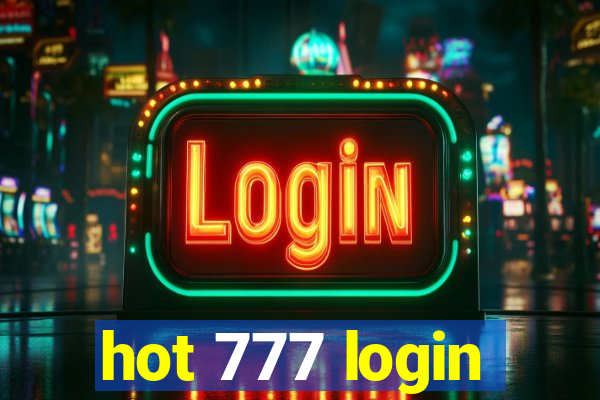 hot 777 login