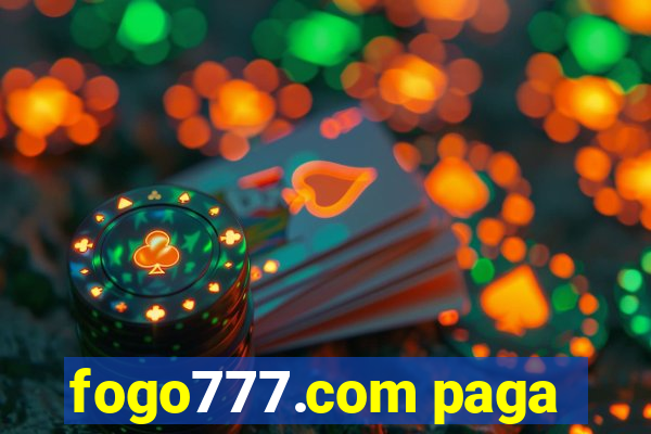 fogo777.com paga