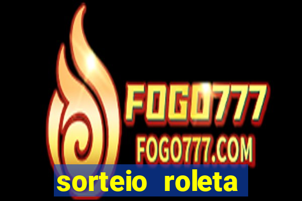 sorteio roleta numeros 1 a 100