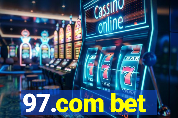 97.com bet