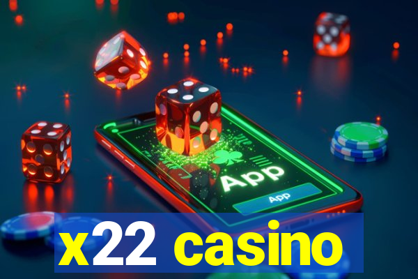 x22 casino