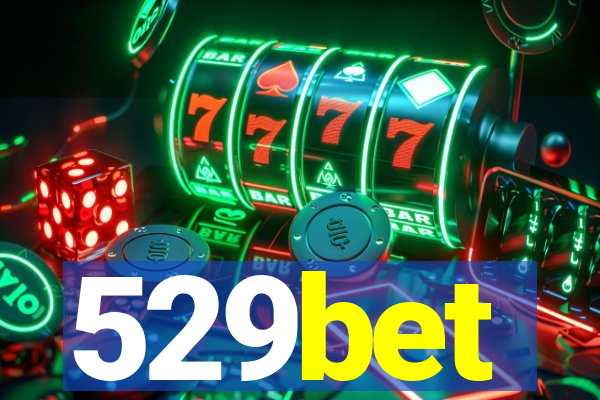 529bet