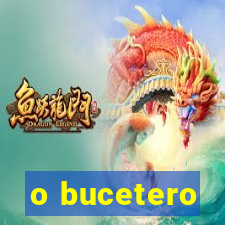 o bucetero