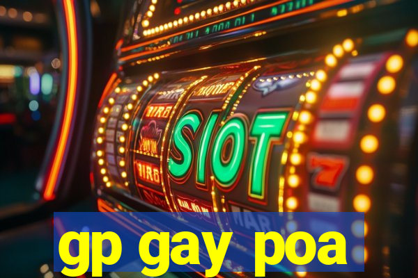 gp gay poa