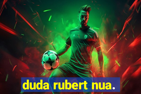 duda rubert nua.