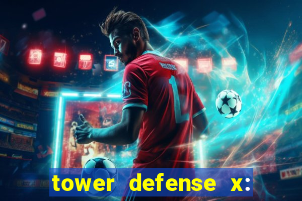 tower defense x: beta codes