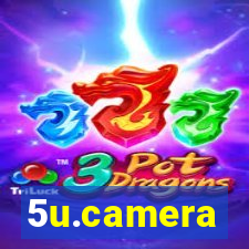 5u.camera