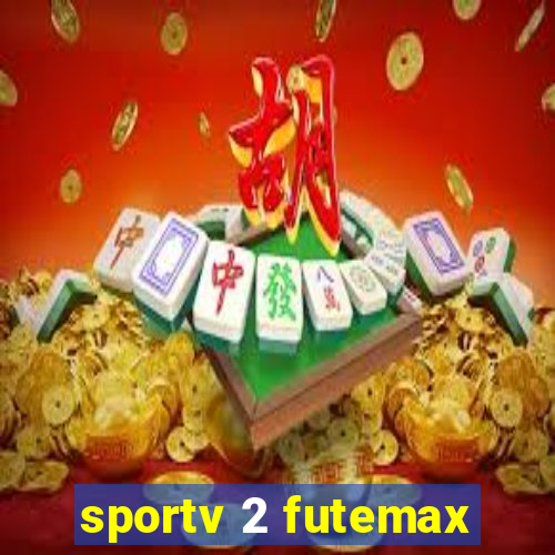 sportv 2 futemax