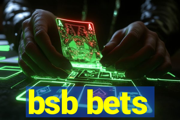 bsb bets