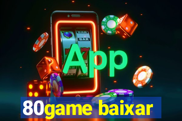 80game baixar