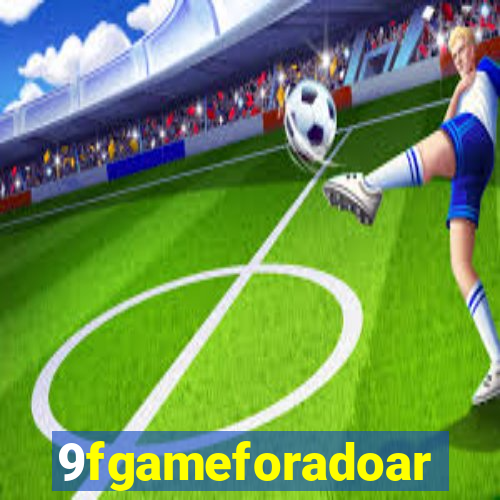 9fgameforadoar