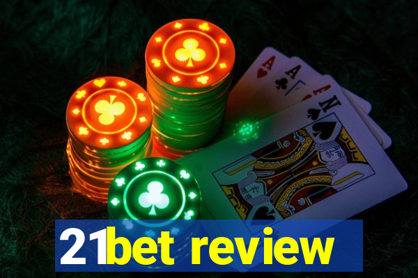 21bet review