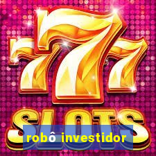 robô investidor