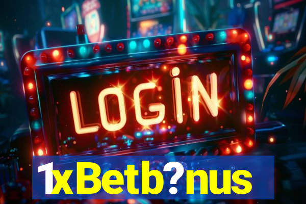 1xBetb?nus