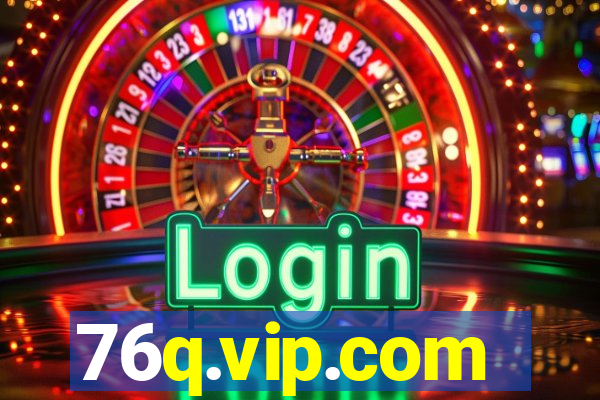 76q.vip.com