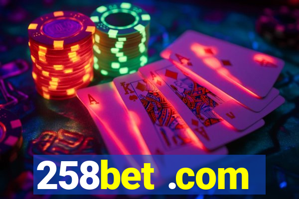 258bet .com