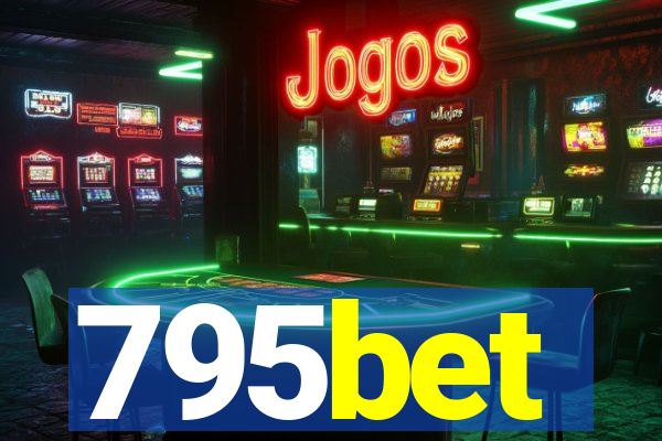 795bet