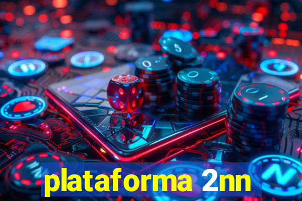 plataforma 2nn