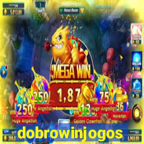 dobrowinjogos