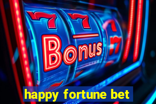 happy fortune bet