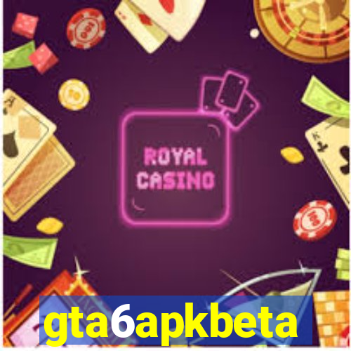 gta6apkbeta