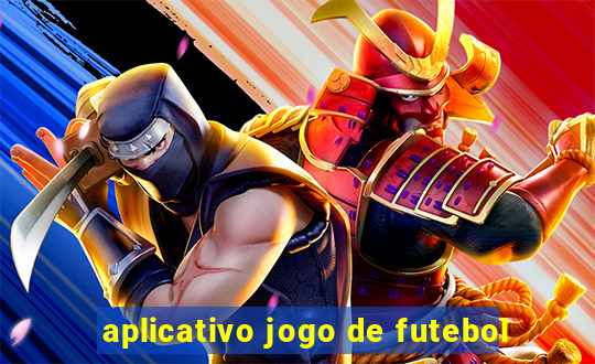 aplicativo jogo de futebol