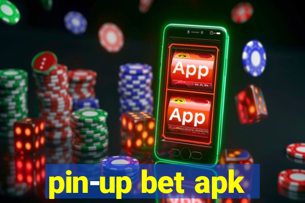 pin-up bet apk