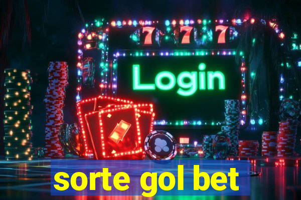 sorte gol bet