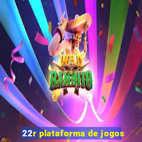 22r plataforma de jogos