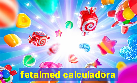 fetalmed calculadora