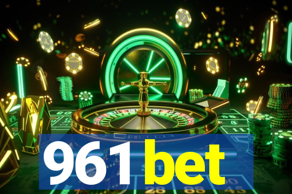 961 bet