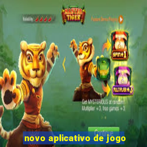 novo aplicativo de jogo