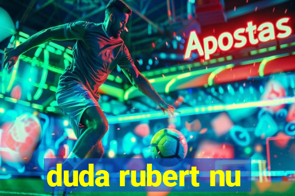 duda rubert nu