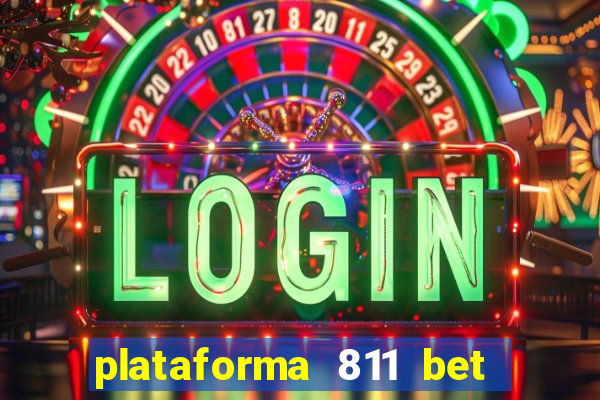 plataforma 811 bet é confiável