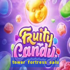 tower fortress saiu da play store