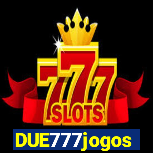 DUE777jogos