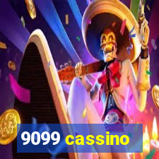 9099 cassino