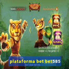 plataforma bet bet585