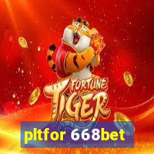 pltfor 668bet